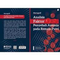 Image of Analisis Faktor Penyebab Anemia pada Remaja Putri
