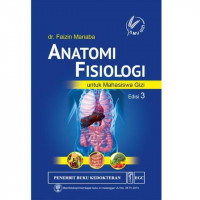 Image of Anatomi Fisiologi untuk mahasiswa gizi