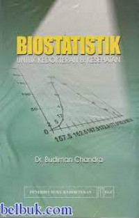 Image of Biostatistik untuk kedokteran dan kesehatan