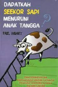 Image of Dapatkah Seekor Sapi Menuruni Anak Tangga ?