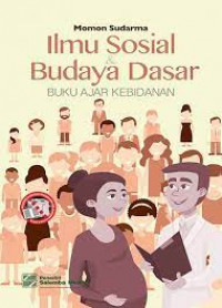 Image of Ilmu sosial dan budaya dasar : Buku ajar kebidanan