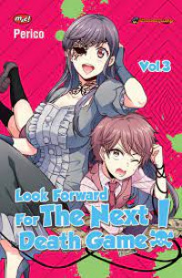 Image of Look Forward for The Next Death Game volume 03