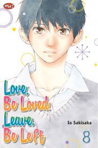 Image of Love, Be Loved, Leave, Be Left volume 08