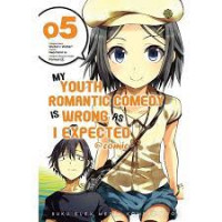 Image of My Youth Romantic Comedy is Wrong as I Expected @comic volume 05