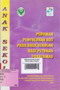 Image of Pedoman penyuluhan gizi pada anak sekolah bagi petugas puskesmas