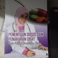 Image of Penentuan Dosis dan Penakaran Obat: Serta Kaedah Penulisan Resep