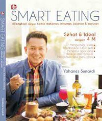 Image of Smart eating : sehat dan ideal dengan 4M