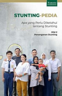 Image of Stunting-Pedia : Apa yang perlu diketahui tentang stunting (Jilid 2)