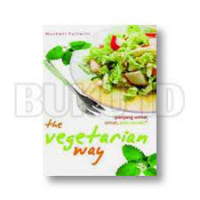 Image of The vegetarian way : panjang umur, sehat dan cerdas